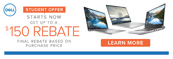 Student offer starts now. Get up to $150 rebate based on purchase price. Click to learn more.